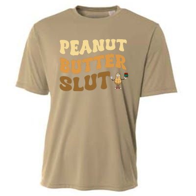 Peanut Butter Slut Funny Peanut Butter Lover Gifts Cooling Performance Crew T-Shirt