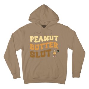 Peanut Butter Slut Funny Peanut Butter Lover Gifts Hoodie