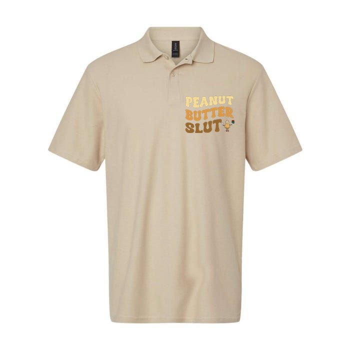 Peanut Butter Slut Funny Peanut Butter Lover Gifts Softstyle Adult Sport Polo