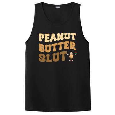 Peanut Butter Slut Food Lover Sarcastic Adult Humor Groovy Gift PosiCharge Competitor Tank