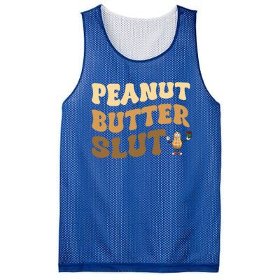 Peanut Butter Slut Food Lover Sarcastic Adult Humor Groovy Gift Mesh Reversible Basketball Jersey Tank