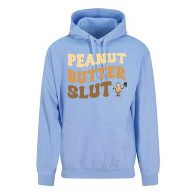 Peanut Butter Slut Food Lover Sarcastic Adult Humor Groovy Gift Unisex Surf Hoodie