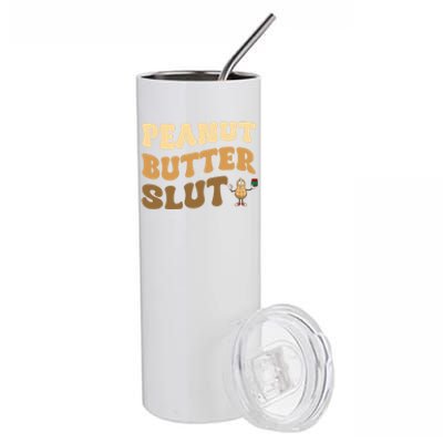 Peanut Butter Slut Food Lover Sarcastic Adult Humor Groovy Gift Stainless Steel Tumbler