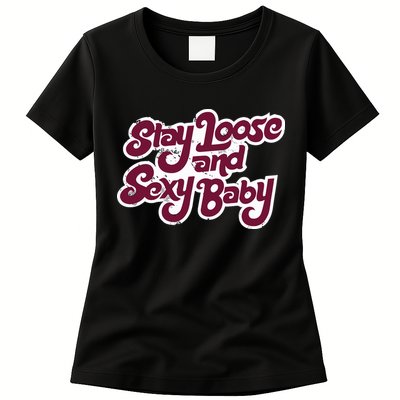 Philadelphia Baseball Stay Loose And Sexy Womens T-Shirt