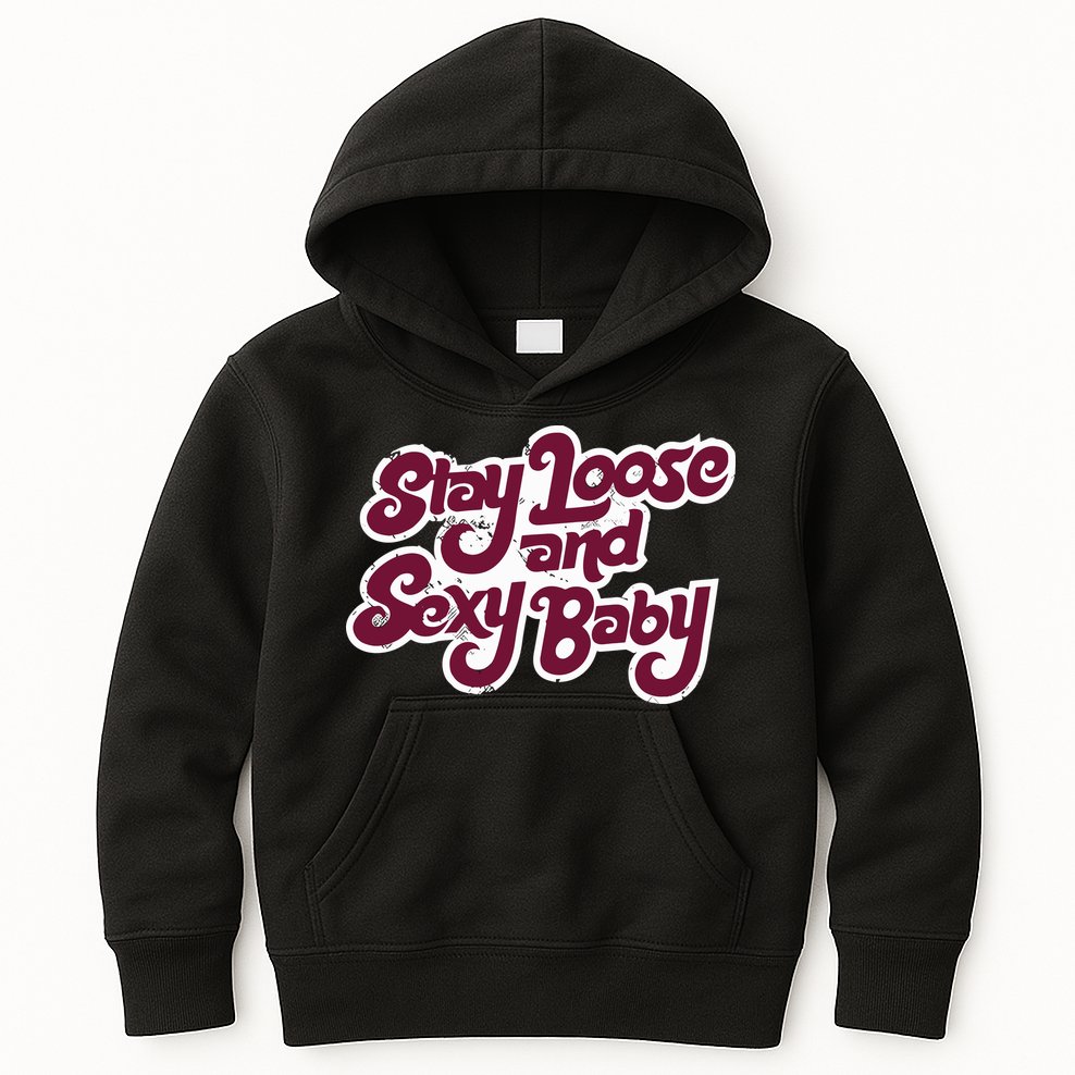 Philadelphia Baseball Stay Loose And Sexy Kids Hoodie