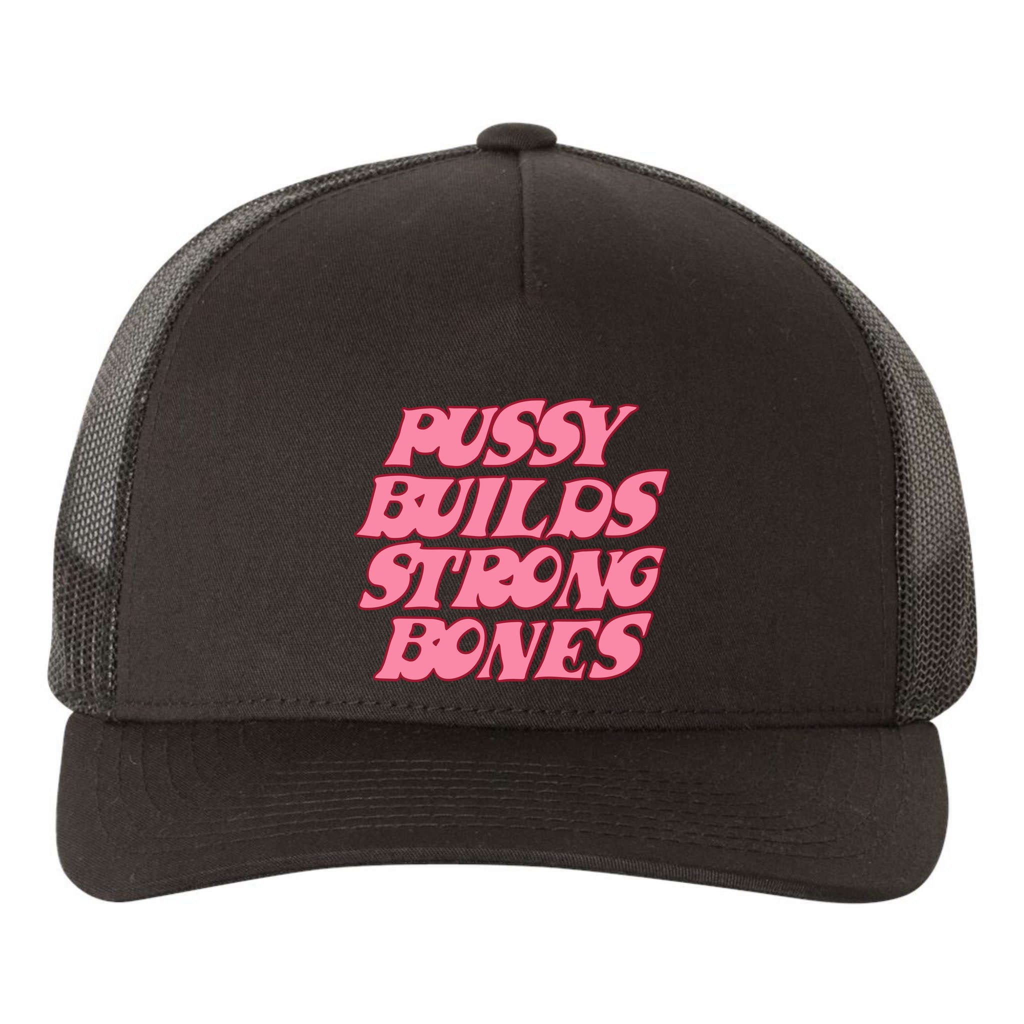 Pussy Builds Strong Bones Pbsb Colored Yupoong Adult 5-Panel Trucker Hat