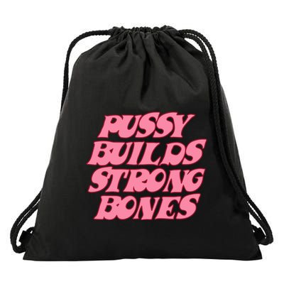 Pussy Builds Strong Bones Pbsb Colored Drawstring Bag