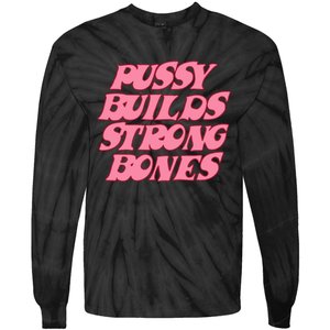 Pussy Builds Strong Bones Pbsb Colored Tie-Dye Long Sleeve Shirt