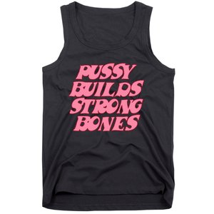 Pussy Builds Strong Bones Pbsb Colored Tank Top