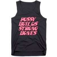 Pussy Builds Strong Bones Pbsb Colored Tank Top