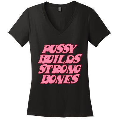 Pussy Builds Strong Bones Pbsb Colored Women's V-Neck T-Shirt