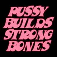Pussy Builds Strong Bones Pbsb Colored Kids T-Shirt