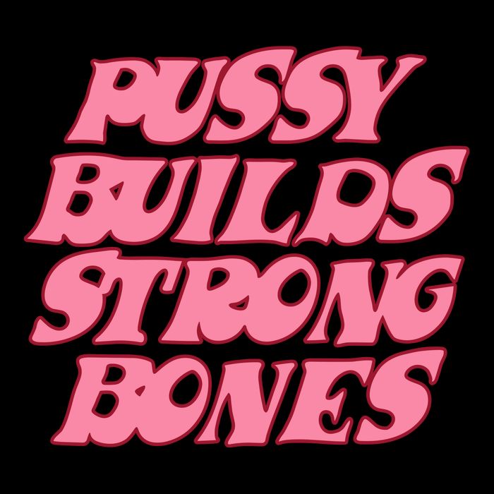 Pussy Builds Strong Bones Pbsb Colored Kids T-Shirt