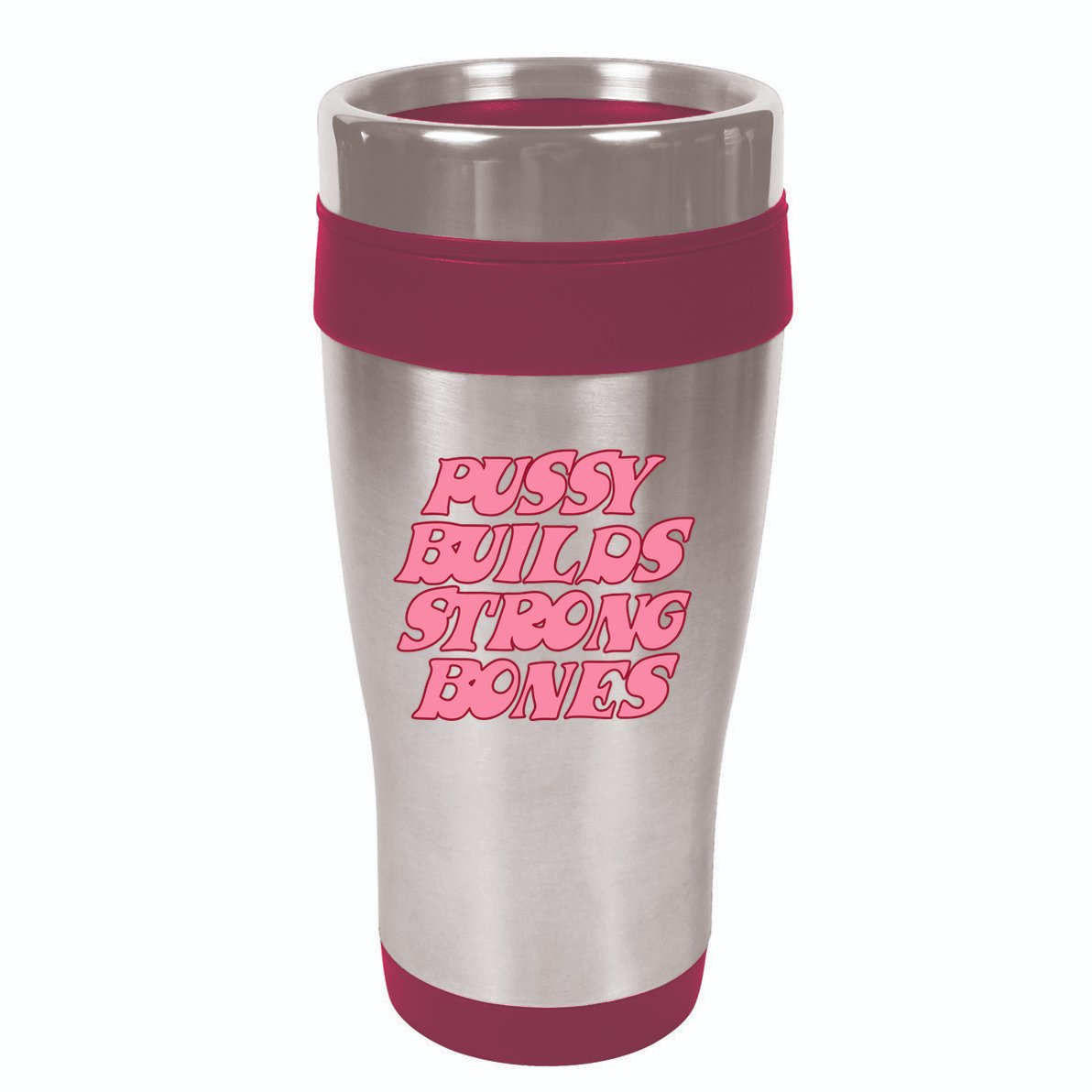 Pussy Builds Strong Bones Pbsb Colored 16oz Travel Tumbler
