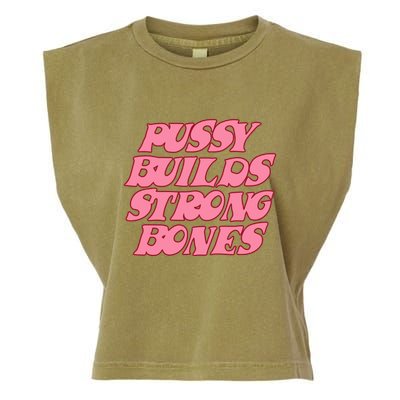 Pussy Builds Strong Bones Pbsb Colored Garment-Dyed Women's Muscle Tee