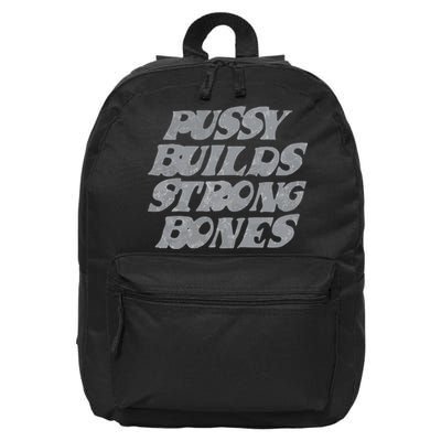 Pussy Builds Strong Bones Funny Meme 16 in Basic Backpack