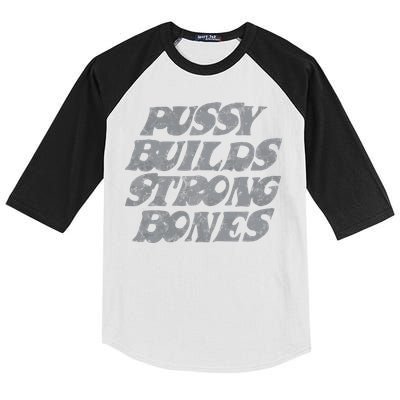 Pussy Builds Strong Bones Funny Meme Kids Colorblock Raglan Jersey