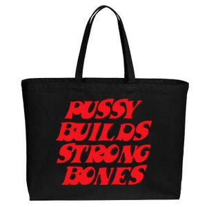 Pussy Builds Strong Bones Cotton Canvas Jumbo Tote