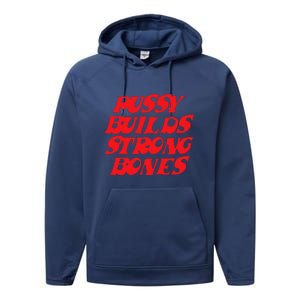 Pussy Builds Strong Bones Performance Fleece Hoodie