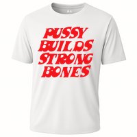 Pussy Builds Strong Bones Cooling Performance Crew T-Shirt