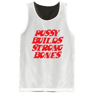 Pussy Builds Strong Bones Mesh Reversible Basketball Jersey Tank