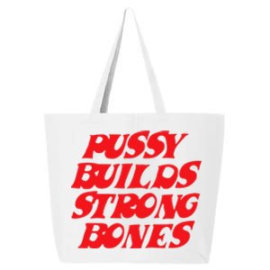 Pussy Builds Strong Bones 25L Jumbo Tote