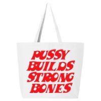 Pussy Builds Strong Bones 25L Jumbo Tote