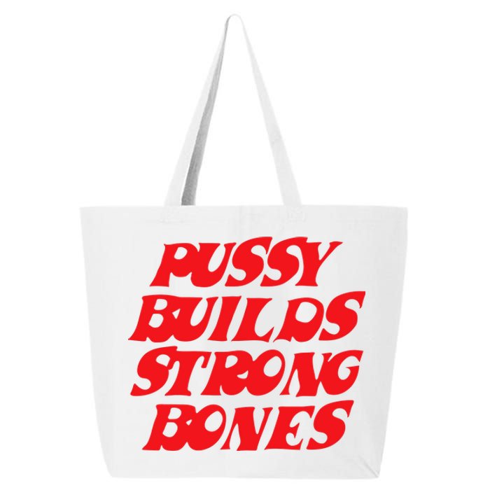 Pussy Builds Strong Bones 25L Jumbo Tote