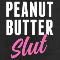 Peanut Butter Slut Peanut Butter Lover Peanut Butter Humor Gift 15oz Campfire Ceramic Mug