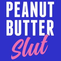 Peanut Butter Slut Peanut Butter Lover Peanut Butter Humor Gift Zip Tote Bag
