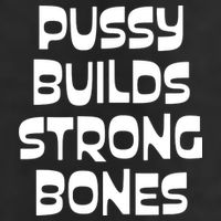 PUSSY BUILDS STRONG BONES Cool Comfort Performance Bucket Hat
