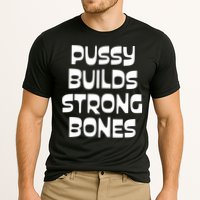 PUSSY BUILDS STRONG BONES Cooling Performance Crew T-Shirt