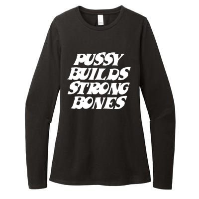 Pussy Builds Strong Bones Funny Meme Womens CVC Long Sleeve Shirt