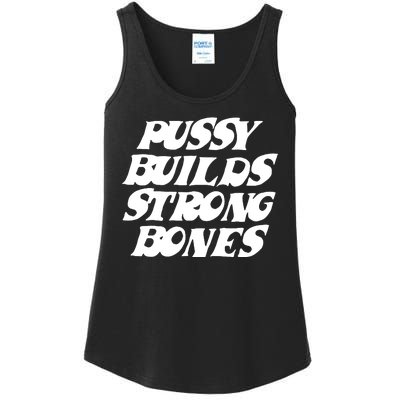 Pussy Builds Strong Bones Funny Meme Ladies Essential Tank