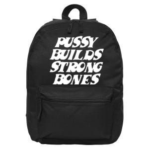 Pussy Builds Strong Bones Funny Meme 16 in Basic Backpack