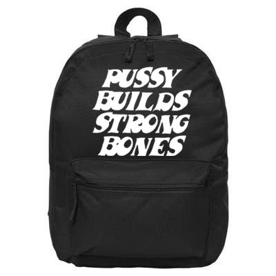 Pussy Builds Strong Bones Funny Meme 16 in Basic Backpack