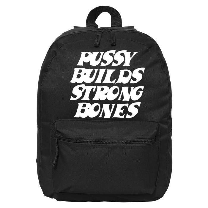 Pussy Builds Strong Bones Funny Meme 16 in Basic Backpack