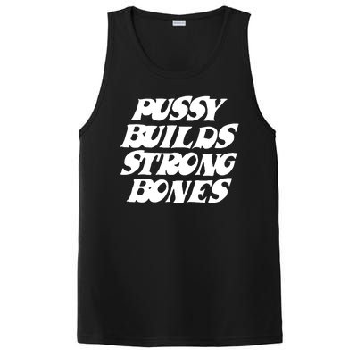 Pussy Builds Strong Bones Funny Meme PosiCharge Competitor Tank