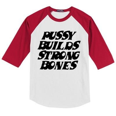 Pussy Builds Strong Bones Funny Meme Kids Colorblock Raglan Jersey