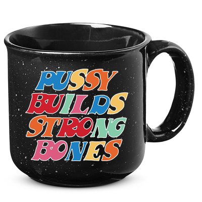 Pussy Builds Strong Bones Retro Colorful Logo 15oz Campfire Ceramic Mug