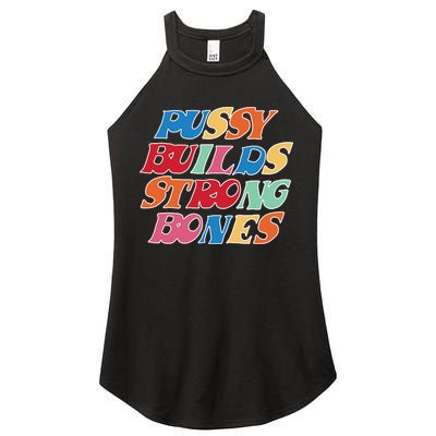 Pussy Builds Strong Bones Retro Colorful Logo Women's Perfect Tri Rocker Tank