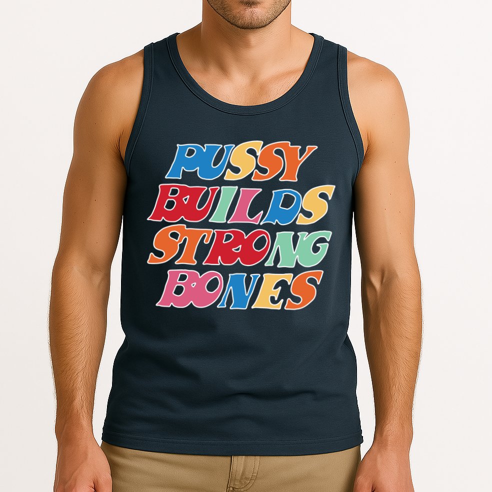 Pussy Builds Strong Bones Retro Colorful Logo Tank Top