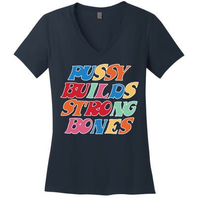 Pussy Builds Strong Bones Retro Colorful Logo Women's V-Neck T-Shirt