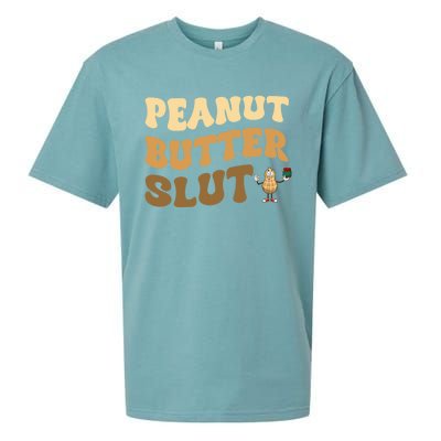 Peanut Butter Slut Food Lover Sarcastic Adult Humor Groovy Meaningful Gift Sueded Cloud Jersey T-Shirt