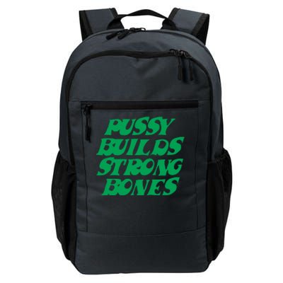 Pussy Builds Strong Bones 15 Daily Commute Backpack