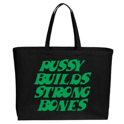 Pussy Builds Strong Bones 15 Cotton Canvas Jumbo Tote