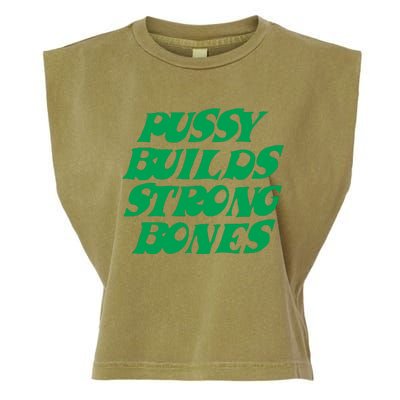 Pussy Builds Strong Bones 15 Garment-Dyed Women's Muscle Tee