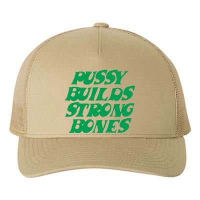 Pussy Builds Strong Bones 15 Yupoong Adult 5-Panel Trucker Hat