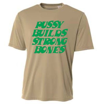 Pussy Builds Strong Bones 15 Cooling Performance Crew T-Shirt