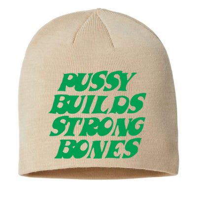 Pussy Builds Strong Bones 15 Sustainable Beanie